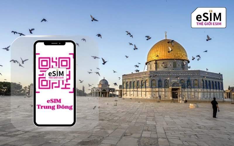 eSIM 17 quốc gia Trung Đông